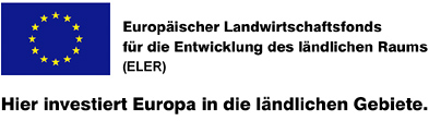 Europäischer Landwirtschaftsfonds für die Entwicklung des ländlichen Raums (ELER)